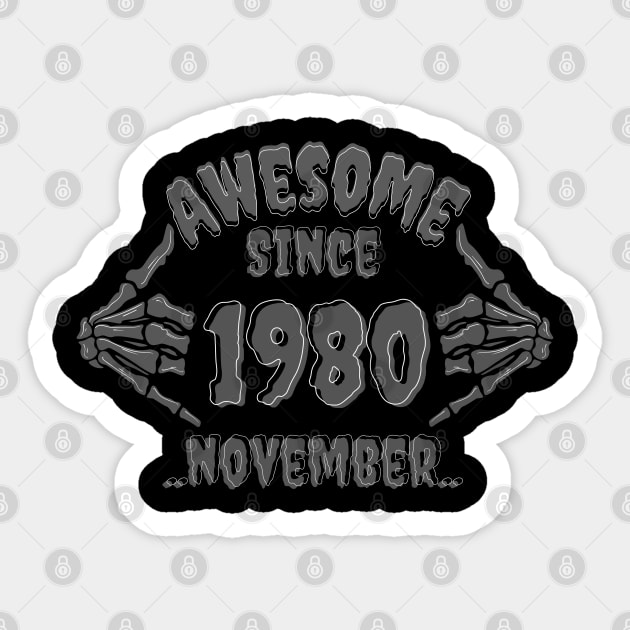 Awesome Since November 1980 shirt styles for your gift Sticker by PJ SHIRT STYLES